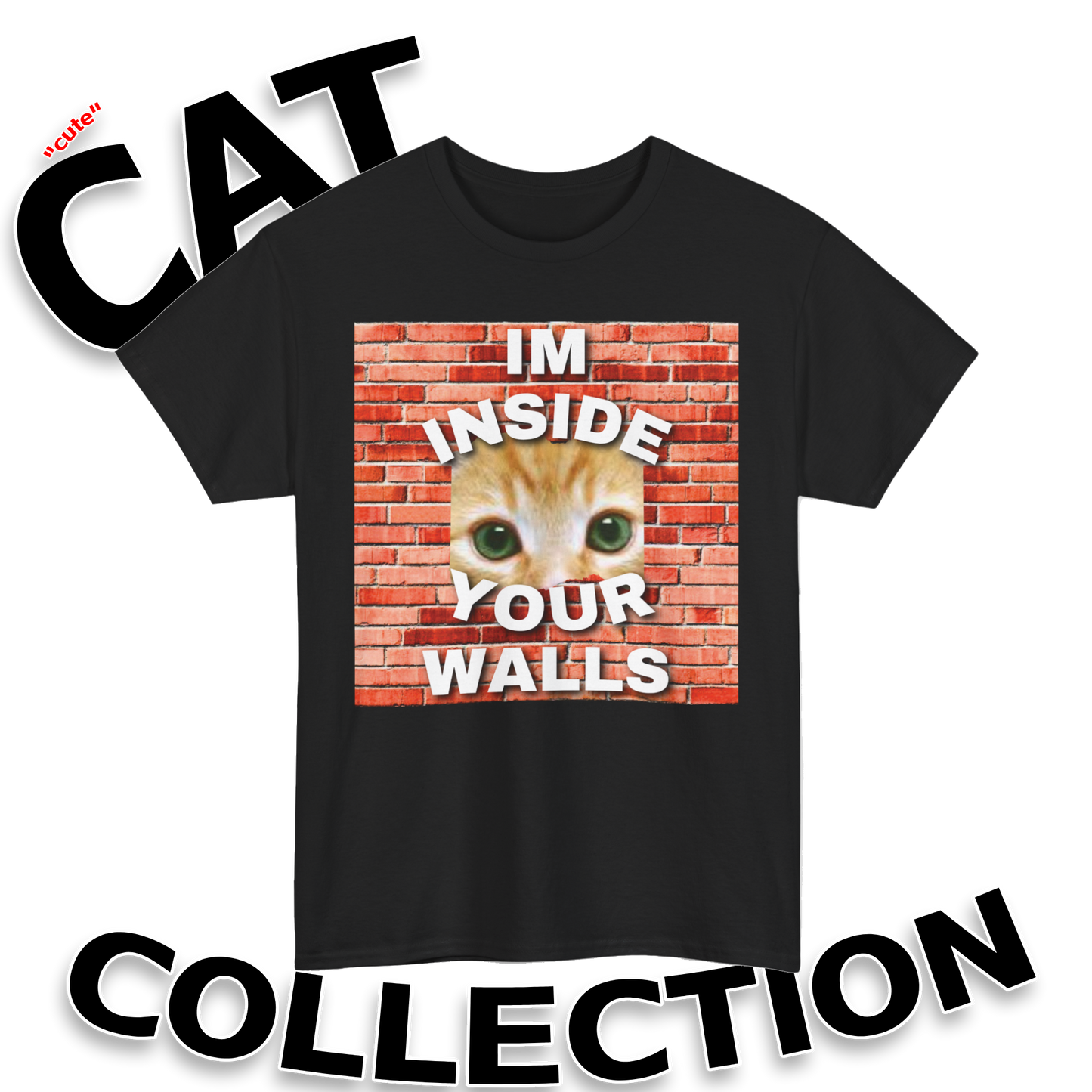 I’m Inside Your Walls - Heavyweight Tee