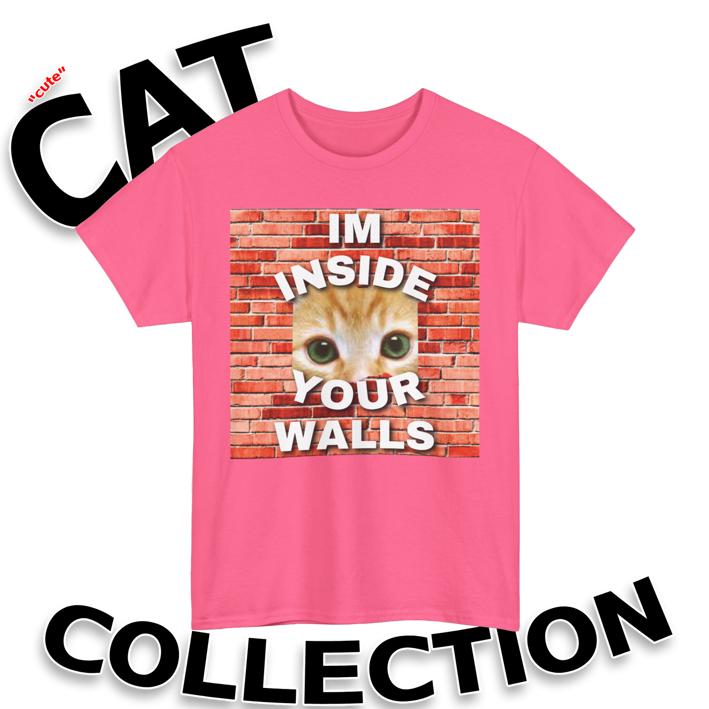 I’m Inside Your Walls - Heavyweight Tee